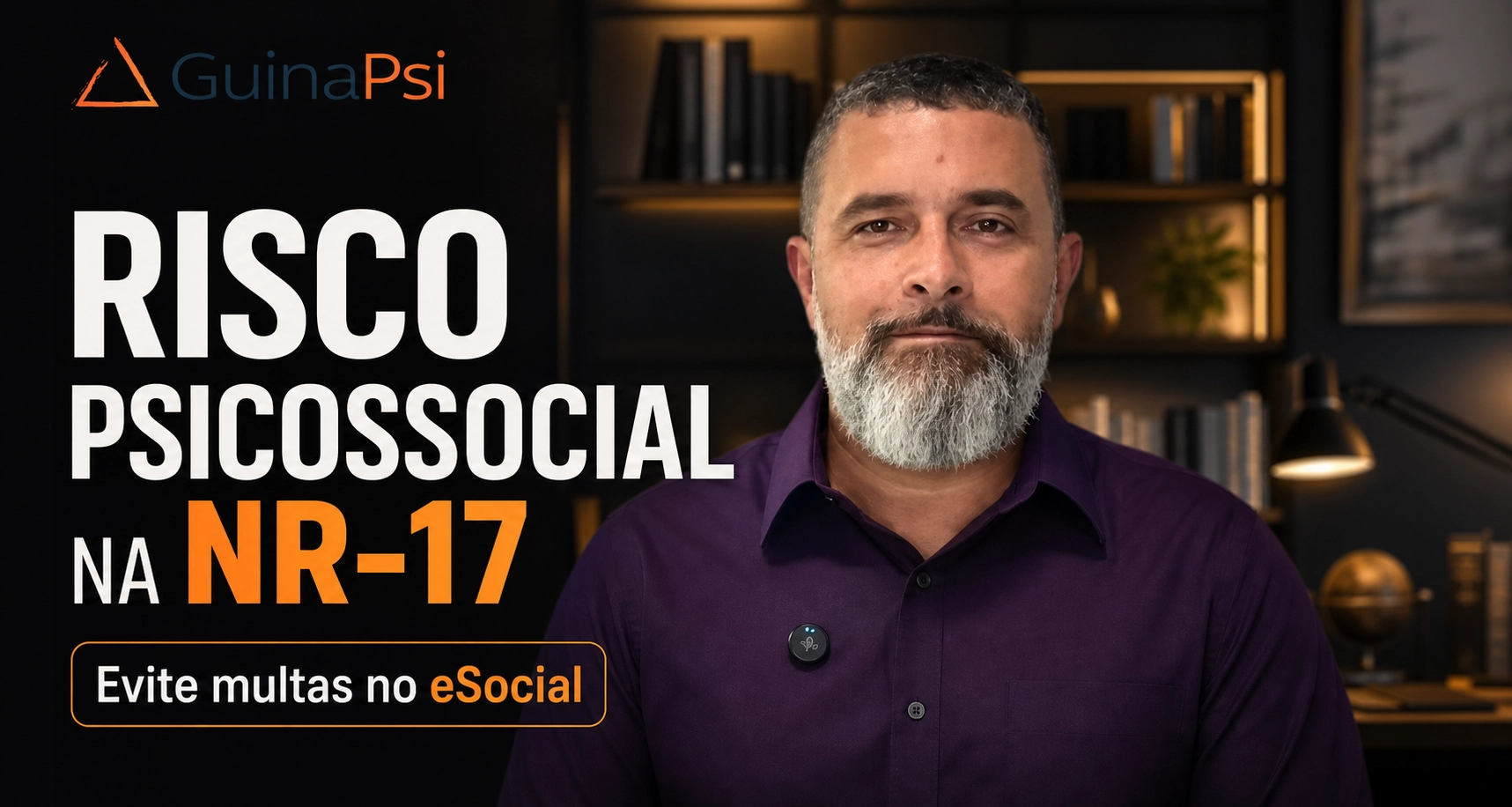 PGR na gaveta? O perigo do Risco Psicossocial no eSocial