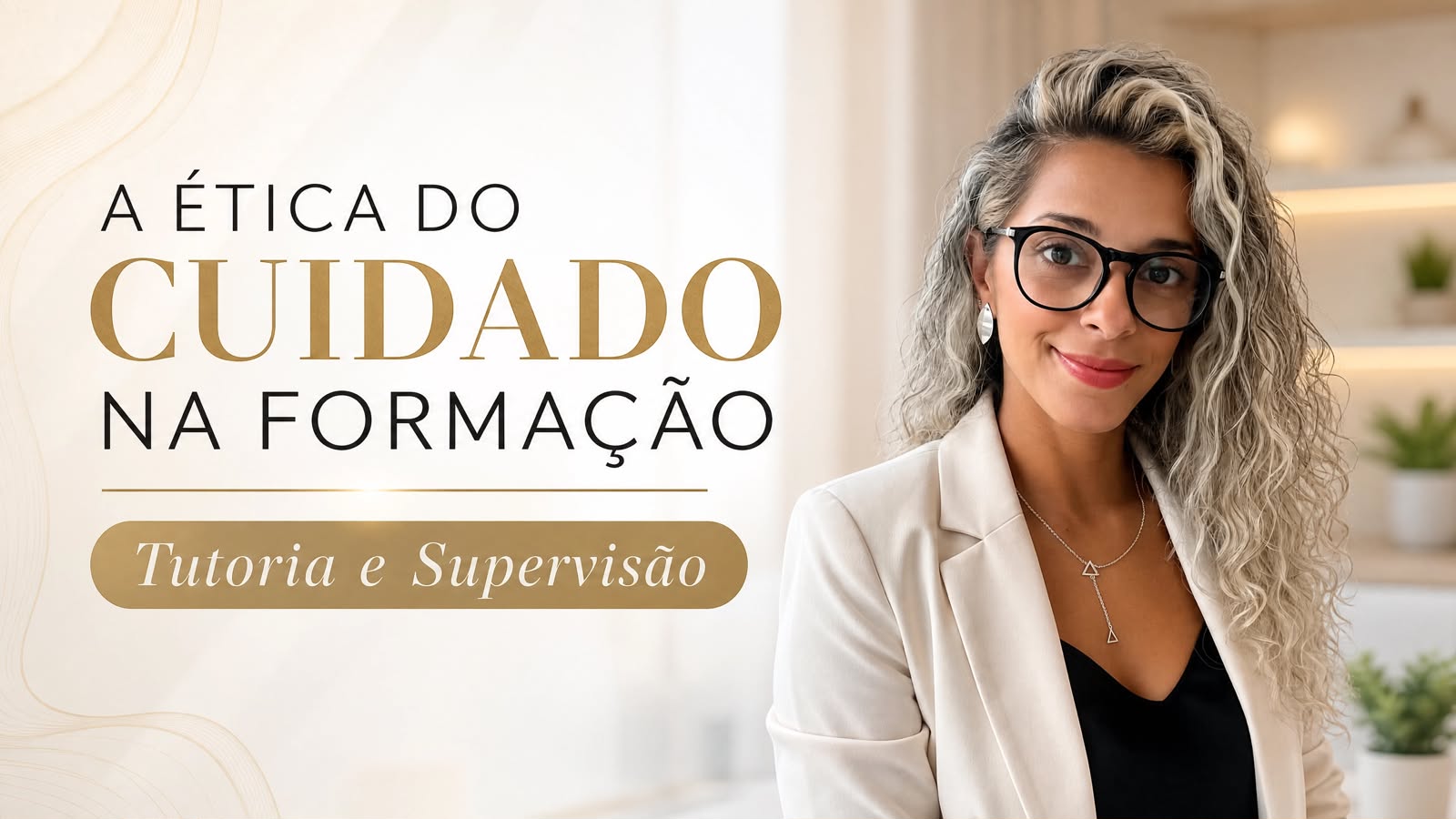 FORMAÇÃO EM PSICANÁLISE | LIVE 28 – ANDREA COUTINHO – BR/SP