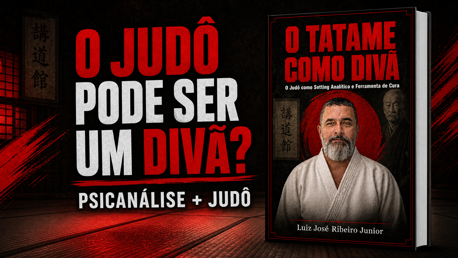 O Judô como Setting Analítico e Ferramenta de Cura